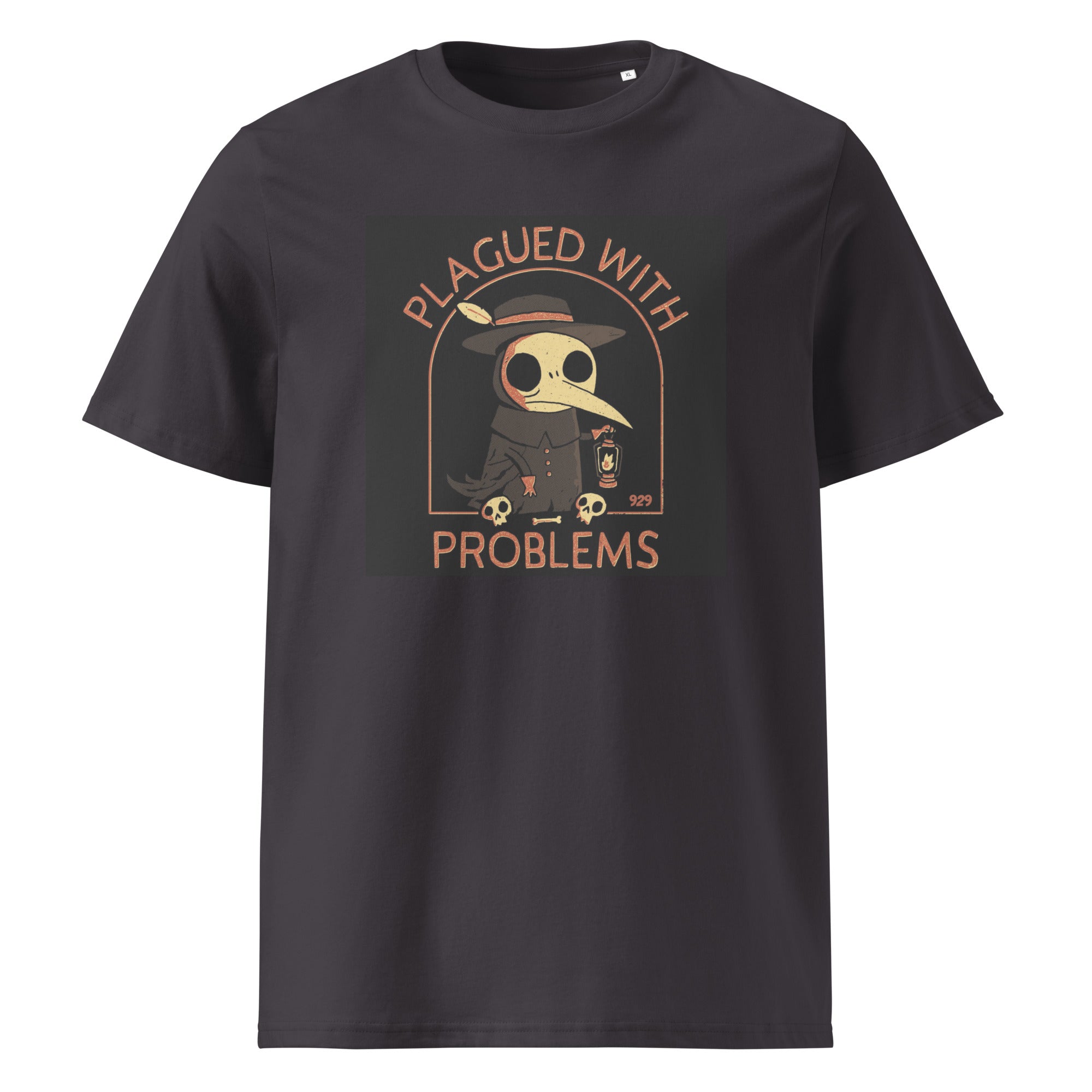 929™ Plagued With Problems Unisex organic cotton t-shirt